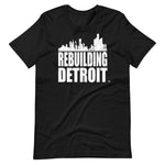 Rebuilding Detroit T-Shirt Basic